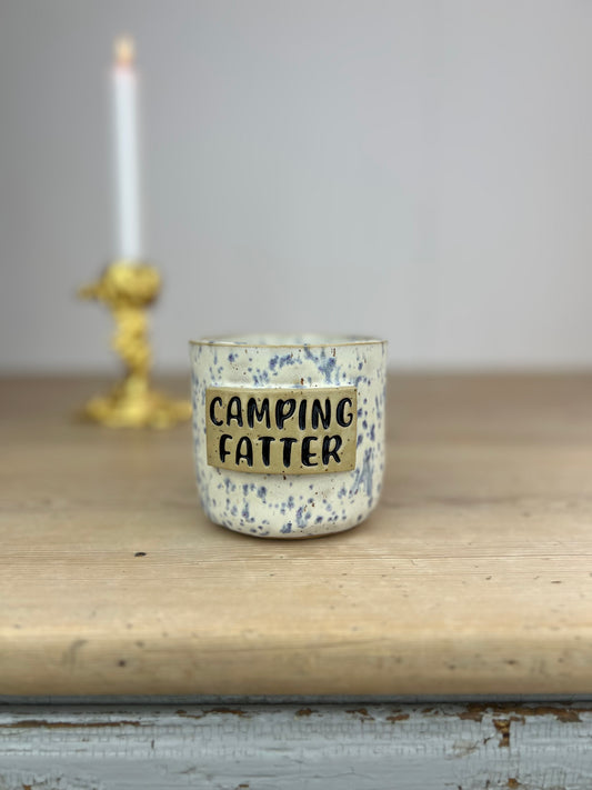 Camping fatter